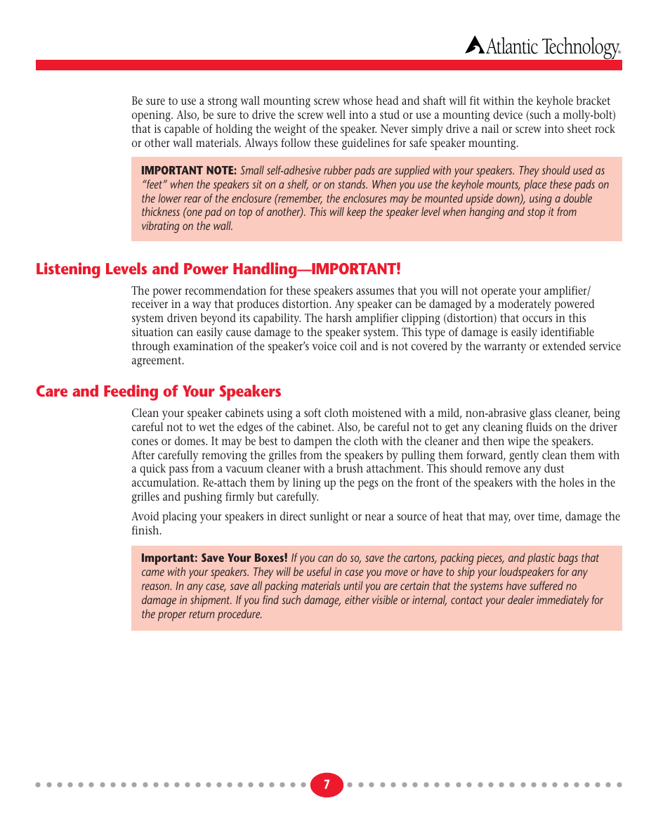 Atlantic technology, Listening levels and power handling—important, Care and feeding of your speakers | Atlantic Technology LOUDSPEAKER T90 LR User Manual | Page 7 / 8