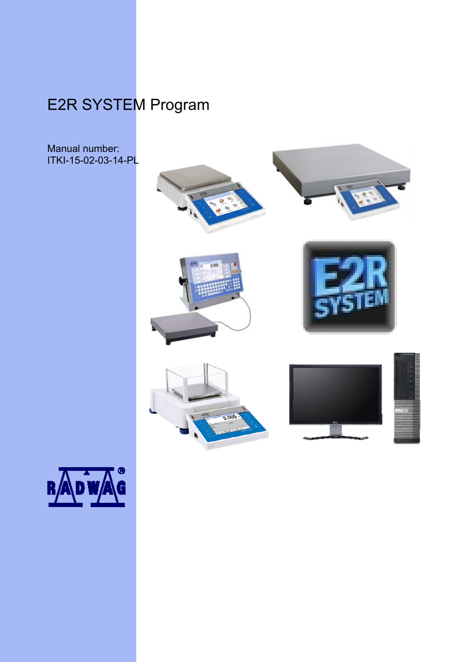 RADWAG E2R Weighing Records User Manual | 56 pages