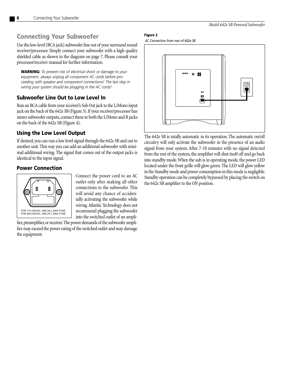 Connecting your subwoofer, Subwoofer line out to low level in, Using the low level output | Power connection, 6model 642e sb powered subwoofer | Atlantic Technology 642e SB User Manual | Page 6 / 12