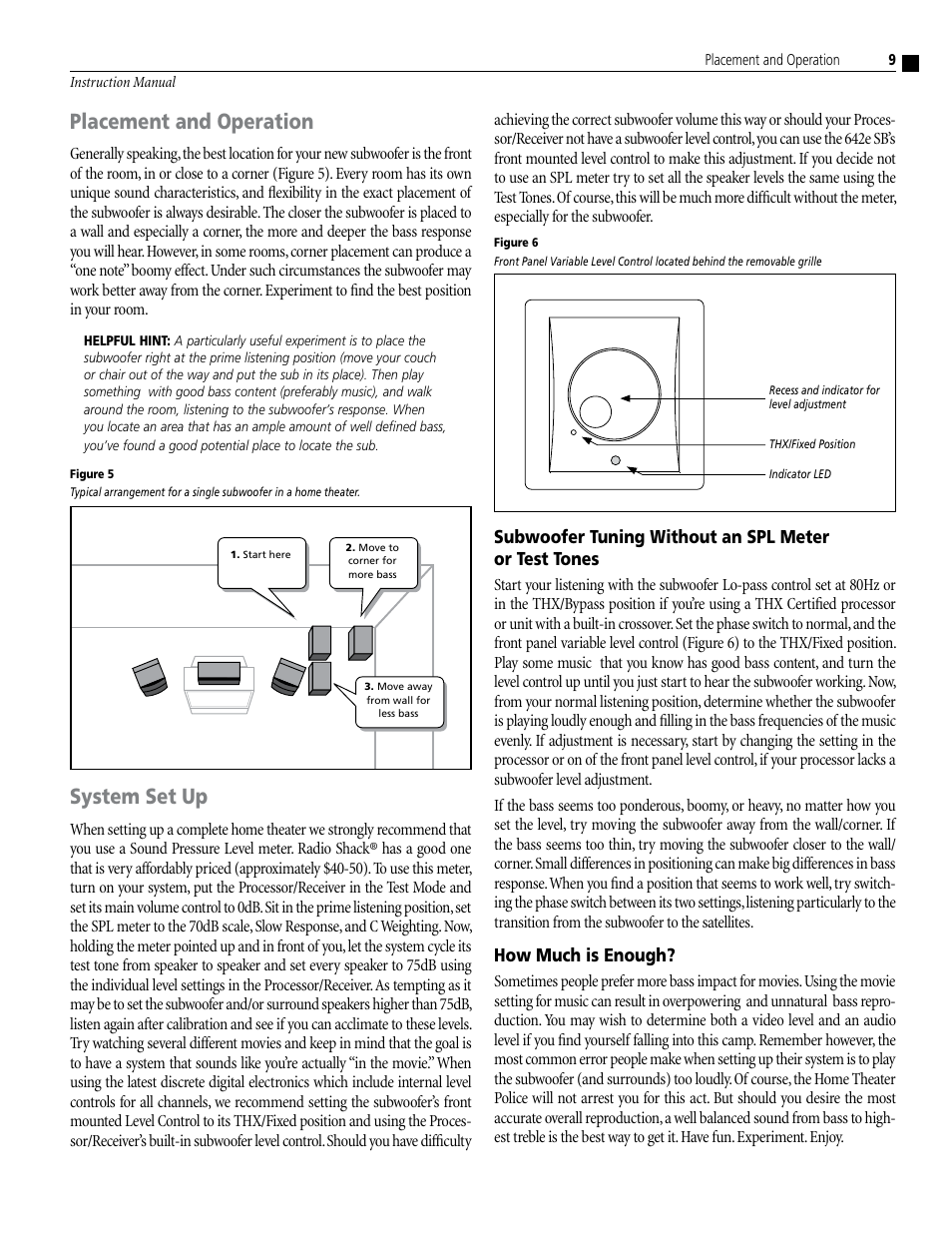 Placement and operation, System set up, How much is enough | Atlantic Technology 642e SB User Manual | Page 9 / 12