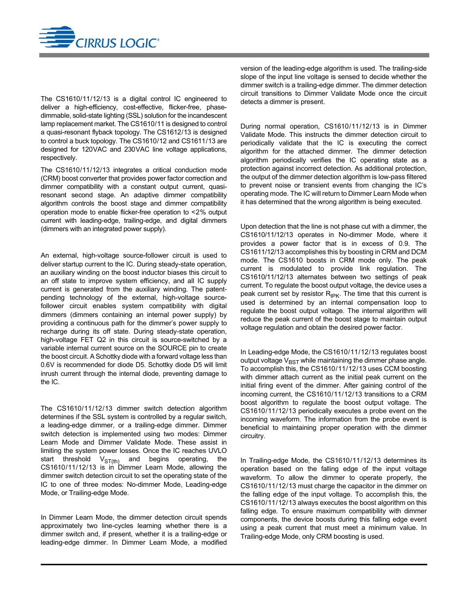 General description, 1 overview, 2 startup circuit | 3 dimmer switch detection, 1 dimmer learn mode, 2 dimmer validate mode, 3 no-dimmer mode, 4 leading-edge mode, 5 trailing-edge mode | Cirrus Logic CS1613 User Manual | Page 8 / 16