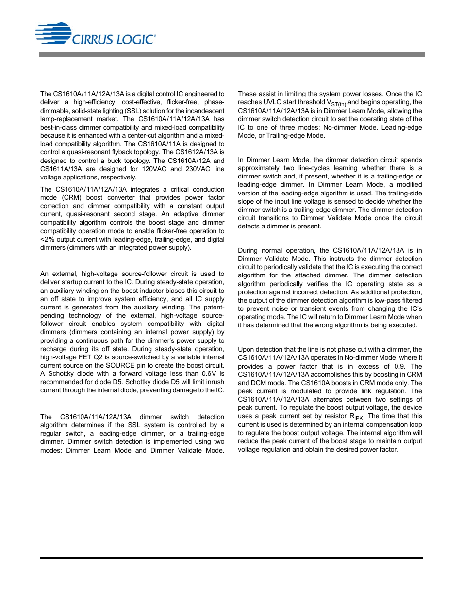 General description, 1 overview, 2 startup circuit | 3 dimmer switch detection, 1 dimmer learn mode, 2 dimmer validate mode, 3 no-dimmer mode | Cirrus Logic CS1613A User Manual | Page 8 / 18