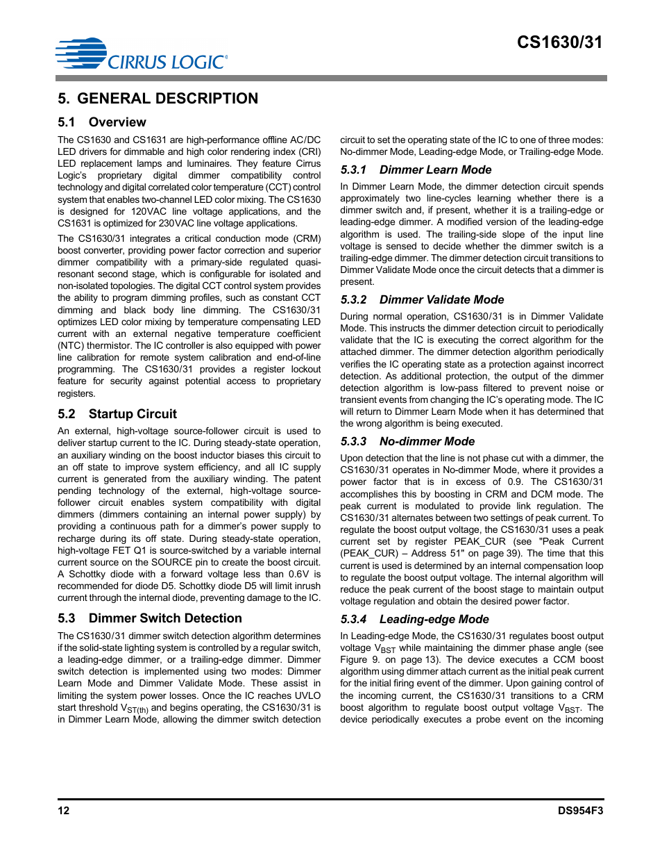 General description, 1 dimmer learn mode, 2 dimmer validate mode | 3 no-dimmer mode, 4 leading-edge mode, Overview, Startup circuit, Dimmer switch detection | Cirrus Logic CS1631 User Manual | Page 12 / 56
