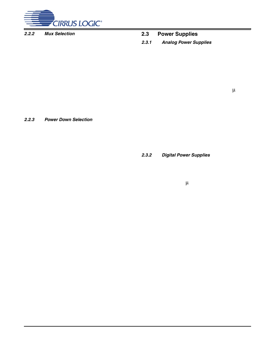 2 mux selection, 3 power down selection, 3 power supplies | 1 analog power supplies, 2 digital power supplies, Mux selection 2.9.3.power down selection, Power supplies, Cs3302a | Cirrus Logic CS3302A User Manual | Page 12 / 16