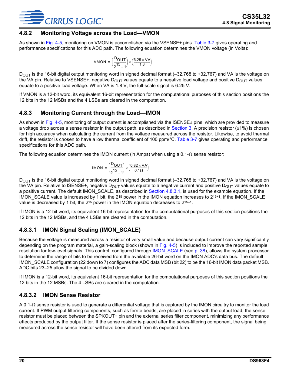 2 monitoring voltage across the load—vmon, 3 monitoring current through the load—imon, Cs35l32 | 1 imon signal scaling (imon_scale), 2 imon sense resistor | Cirrus Logic CS35L32 User Manual | Page 20 / 51