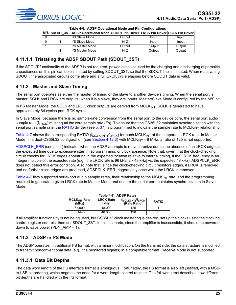 2 master and slave timing, 3 adsp in i2s mode, Section 4.11.2 | Table 4-6, Cs35l32, 1 tristating the adsp sdout path (sdout_3st), 3 adsp in i, S mode, 1 data bit depths | Cirrus Logic CS35L32 User Manual | Page 25 / 51