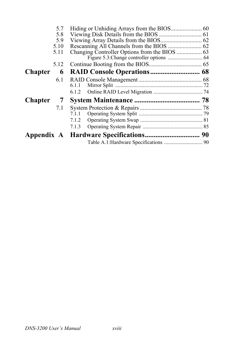 Chapter 6 raid console operations, Chapter 7 system maintenance, Appendix a hardware specifications | Advantech DNS-3200 User Manual | Page 18 / 110