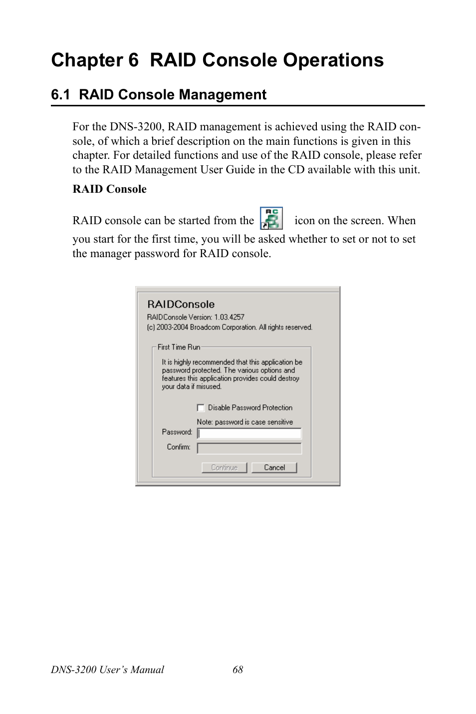 Chapter 6 raid console operations, 1 raid console management, Chapter | 6 raid console operations, Raid console management | Advantech DNS-3200 User Manual | Page 86 / 110