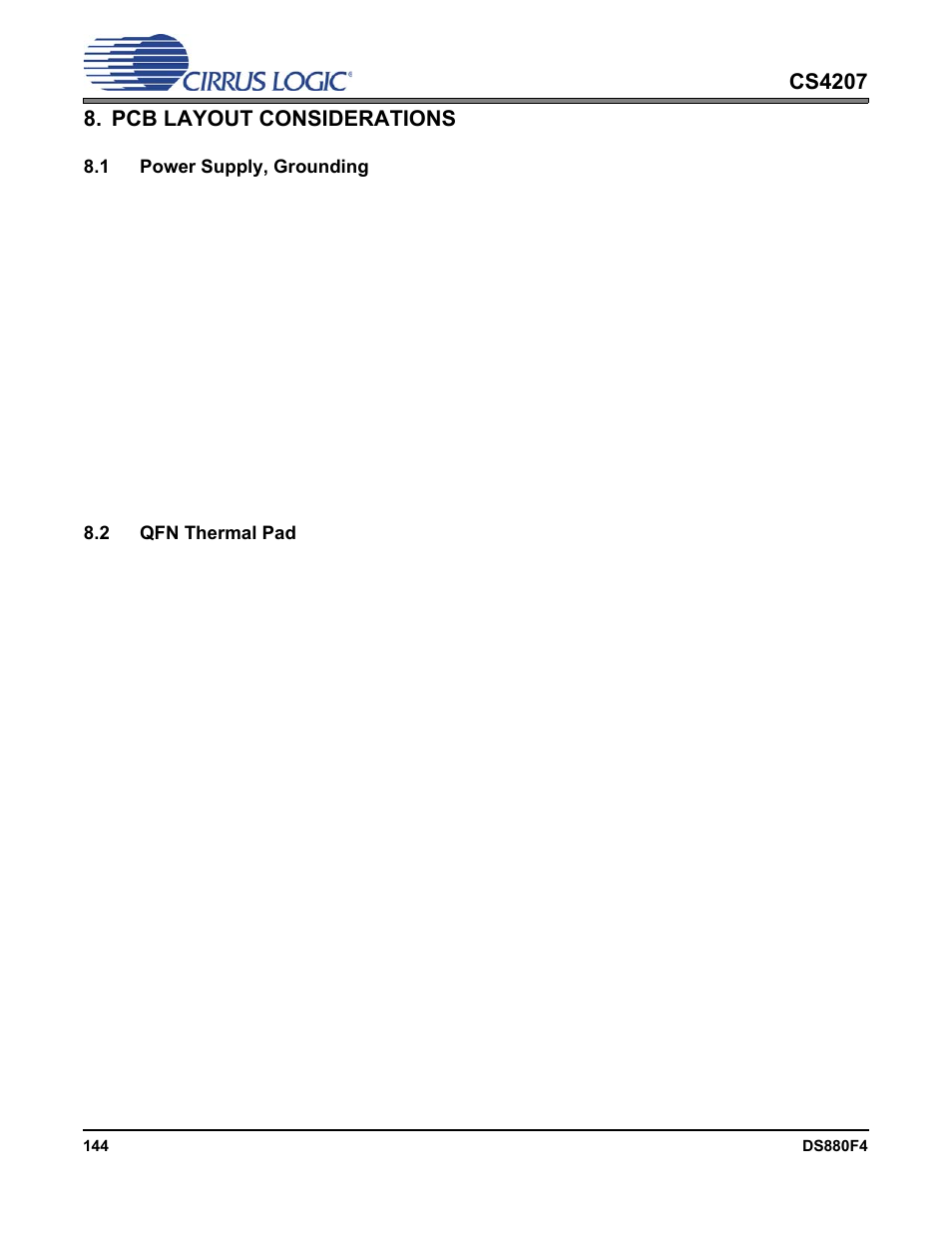 Pcb layout considerations, 1 power supply, grounding, 2 qfn thermal pad | 1 power supply, grounding 8.2 qfn thermal pad | Cirrus Logic CS4207 User Manual | Page 144 / 148