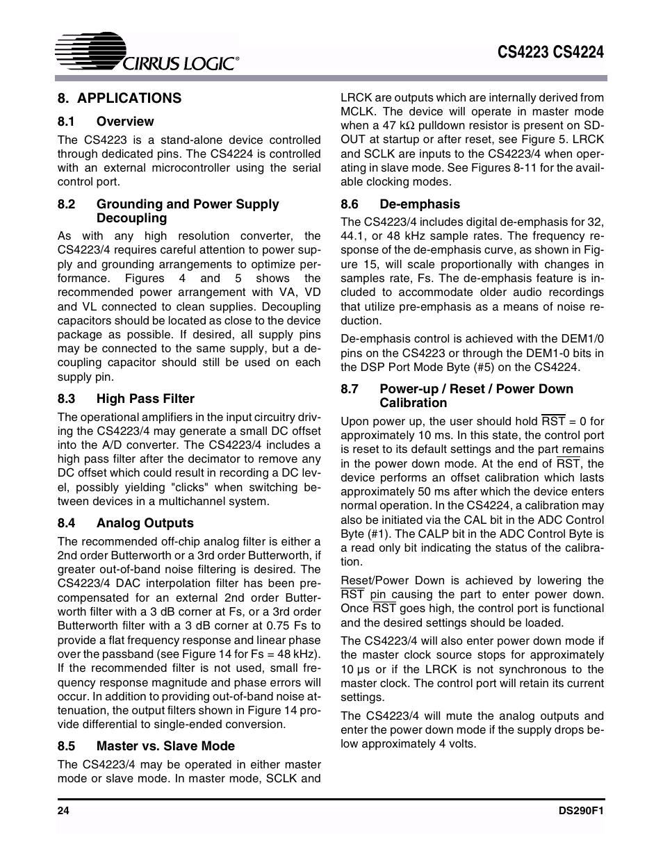 Applications, 1 overview, 2 grounding and power supply decoupling | 3 high pass filter, 4 analog outputs, 5 master vs. slave mode, 6 de-emphasis, 7 power-up / reset / power down calibration | Cirrus Logic CS4224 User Manual | Page 24 / 34