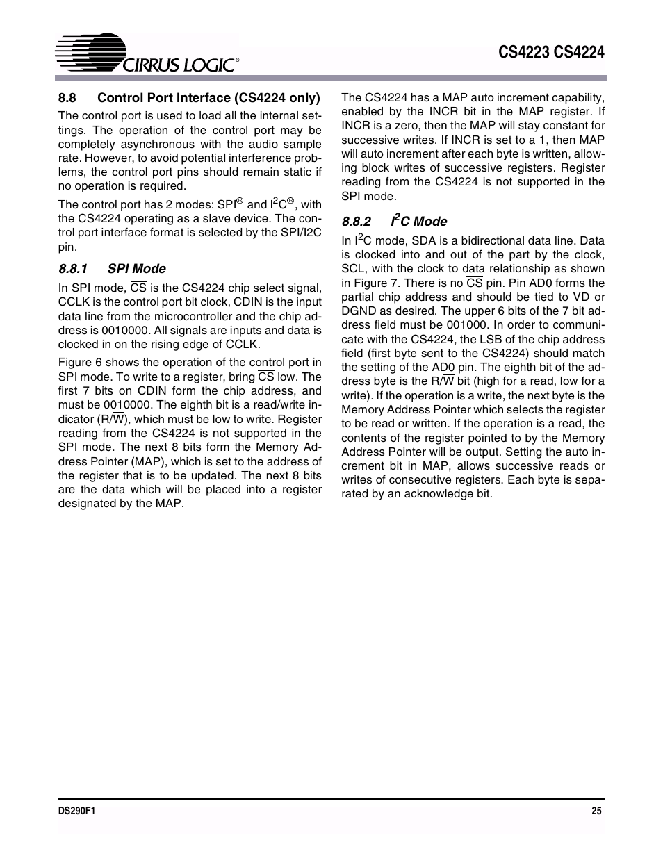 8 control port interface (cs4224 only), 1 spi mode, 2 i2c mode | 1 spi mode 8.8.2 i | Cirrus Logic CS4224 User Manual | Page 25 / 34