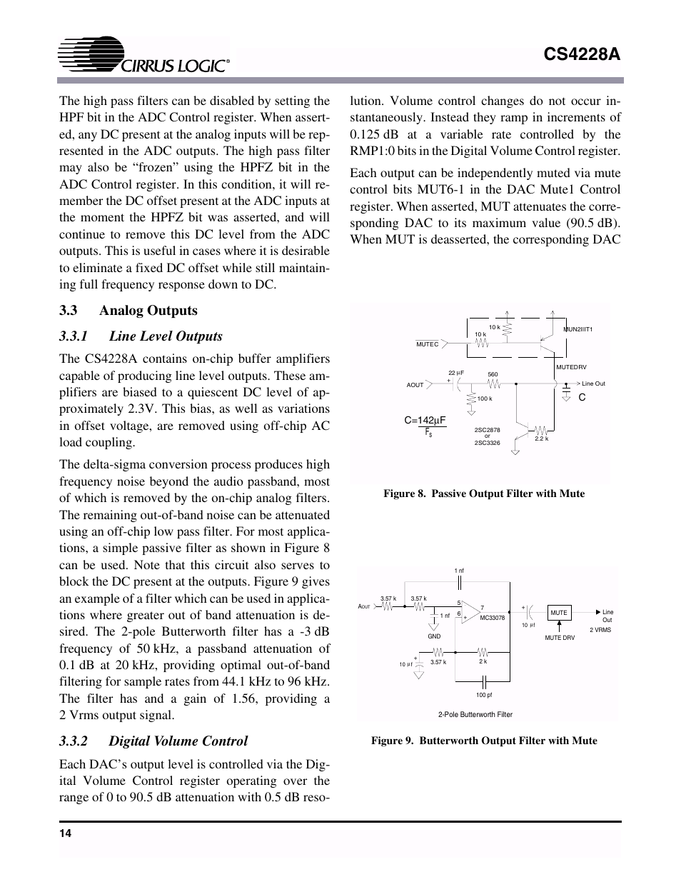 3 analog outputs, 1 line level outputs, Figure 8. passive output filter with mute | Figure 9. butterworth output filter with mute, 2 digital volume control, 1 line level outputs 3.3.2 digital volume control, Cs4228a, 3 analog outputs 3.3.1 line level outputs | Cirrus Logic CS4228A User Manual | Page 14 / 32