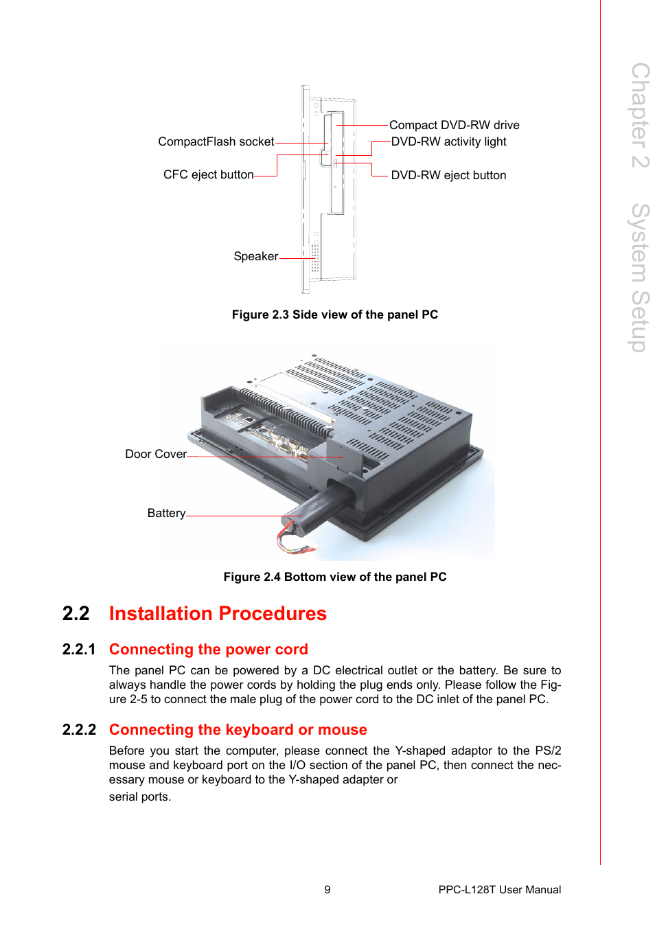 Figure 2.3 side view of the panel pc, Figure 2.4 bottom view of the panel pc, 2 installation procedures | 1 connecting the power cord, 2 connecting the keyboard or mouse, Installation procedures 2.2.1, Connecting the power cord, Connecting the keyboard or mouse, Chapter 2 s ystem setup | Advantech PPC-L128T User Manual | Page 17 / 46