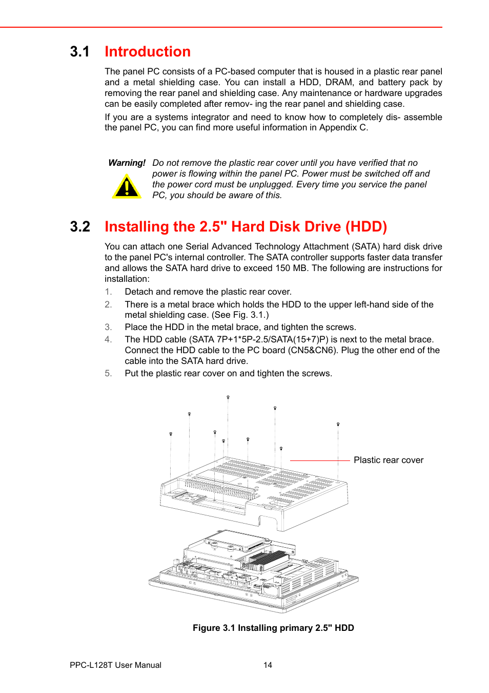 1 introduction, 2 installing the 2.5" hard disk drive (hdd), Figure 3.1 installing primary 2.5" hdd | Introduction, Installing the 2.5" hard disk drive (hdd) | Advantech PPC-L128T User Manual | Page 22 / 46