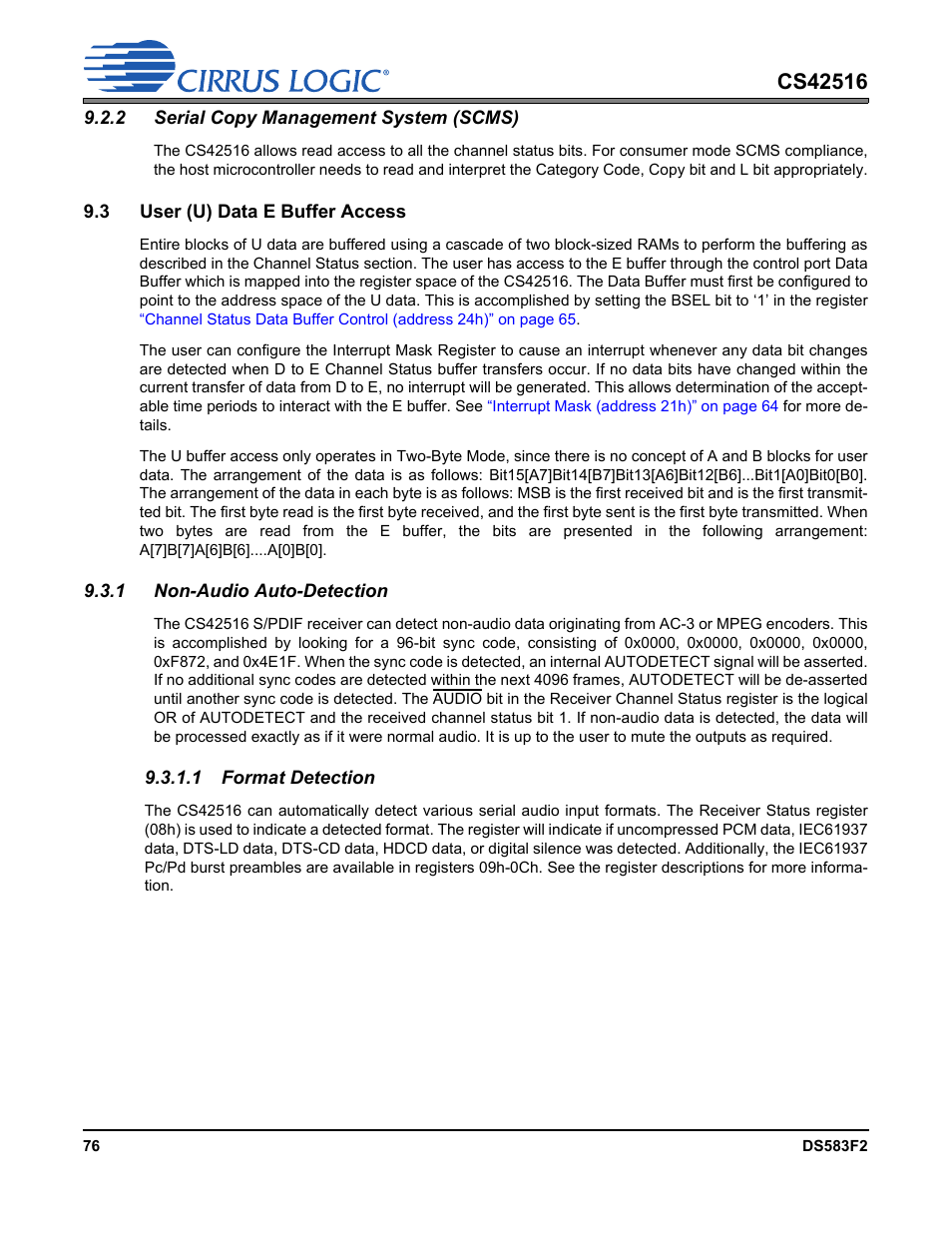 2 serial copy management system (scms), 3 user (u) data e buffer access, 1 non-audio auto-detection | 1 format detection, User (u) data e buffer, Rly set. see | Cirrus Logic CS42516 User Manual | Page 76 / 92