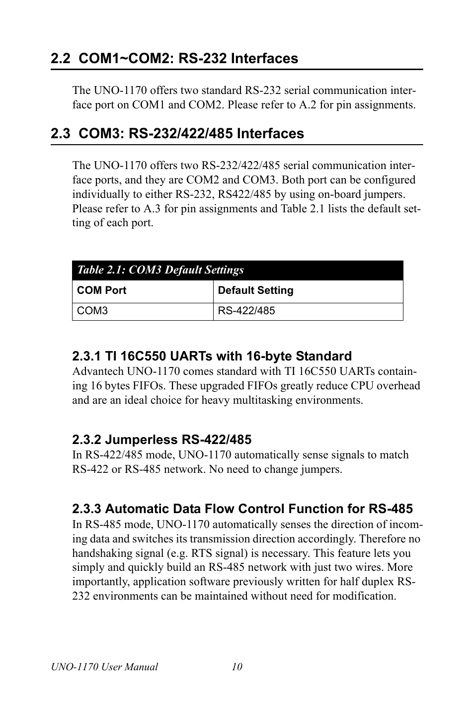 2 com1~com2: rs-232 interfaces, 3 com3: rs-232/422/485 interfaces, Com3 default settings | 1 ti 16c550 uarts with 16-byte standard, 2 jumperless rs-422/485, 3 automatic data flow control function for rs-485, Com1~com2: rs-232 interfaces, Com3: rs-232/422/485 interfaces, Ti 16c550 uarts with 16-byte standard, Jumperless rs-422/485 | Advantech UNO-1170E User Manual | Page 18 / 52