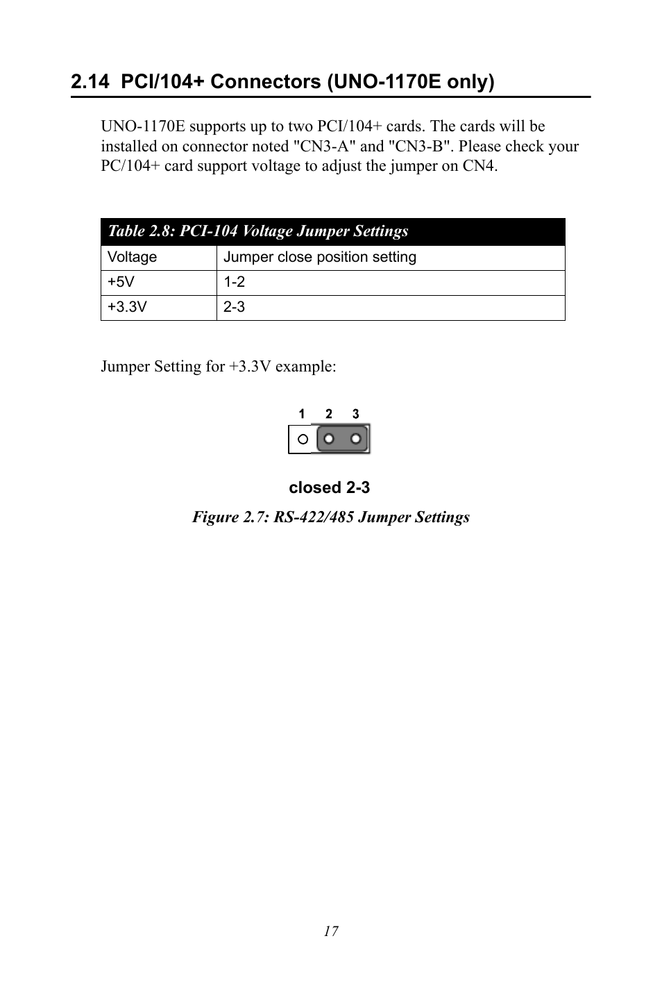 14 pci/104+ connectors (uno-1170e only), Pci-104 voltage jumper settings, Figure 2.7: rs-422/485 jumper settings | Pci/104+ connectors (uno-1170e only), Figure 2.7:rs-422/485 jumper settings | Advantech UNO-1170E User Manual | Page 25 / 52