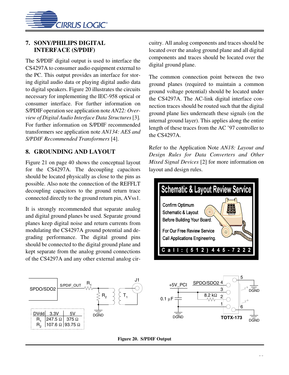 Sony/philips digital interface (s/pdif), Figure 20. s/pdif output, Grounding and layout | 21 in section 8, grounding and layout , for an, Cs4297a | Cirrus Logic CS4297A User Manual | Page 39 / 52