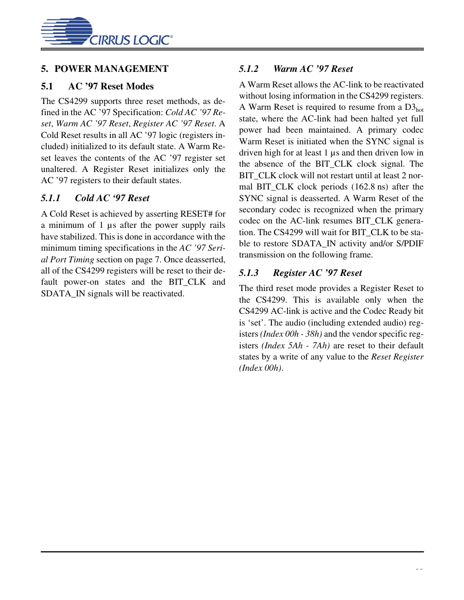 Power management, 1 ac’97 reset modes, 1 cold ac‘97 reset | 2 warm ac’97 reset, 3 register ac’97 reset, Cs4299 | Cirrus Logic CS4299 User Manual | Page 33 / 52