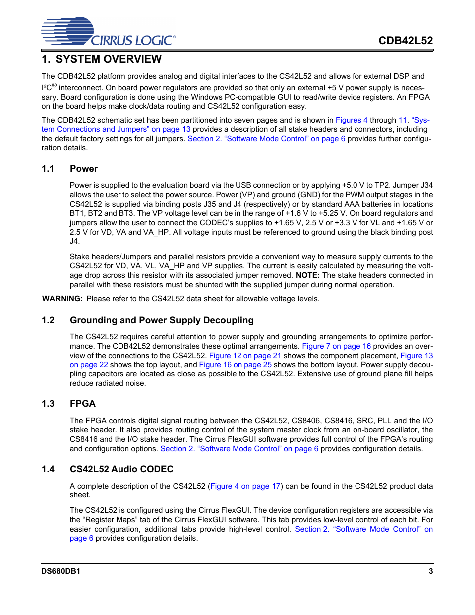 System overview, 1 power, 2 grounding and power supply decoupling | 3 fpga, 4 cs42l52 audio codec | Cirrus Logic CDB42L52 User Manual | Page 3 / 26