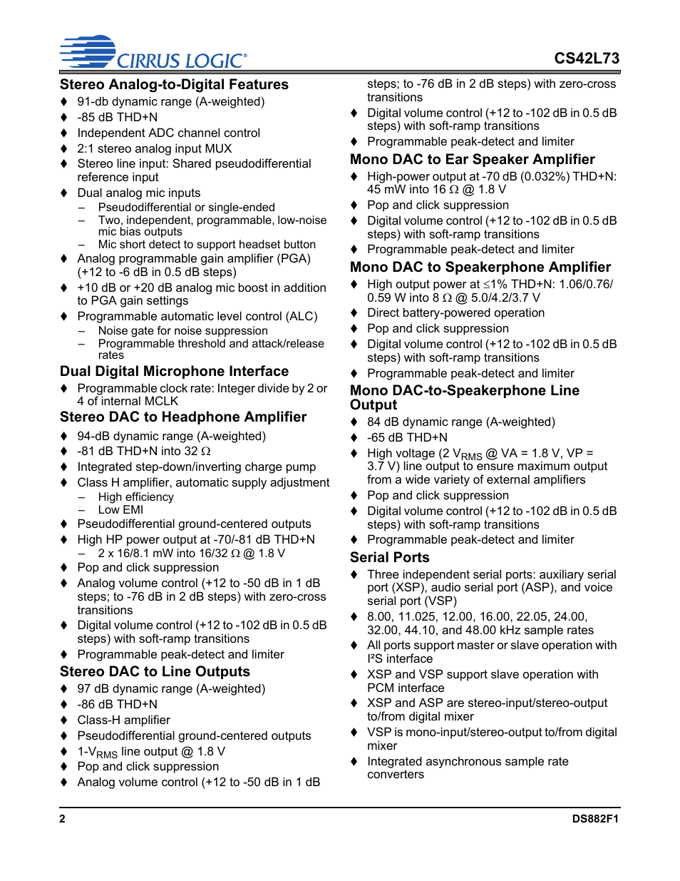 Cs42l73, Stereo analog-to-digital features, Dual digital microphone interface | Stereo dac to headphone amplifier, Stereo dac to line outputs, Mono dac to ear speaker amplifier, Mono dac to speakerphone amplifier, Mono dac-to-speakerphone line output, Serial ports | Cirrus Logic CS42L73 User Manual | Page 2 / 139