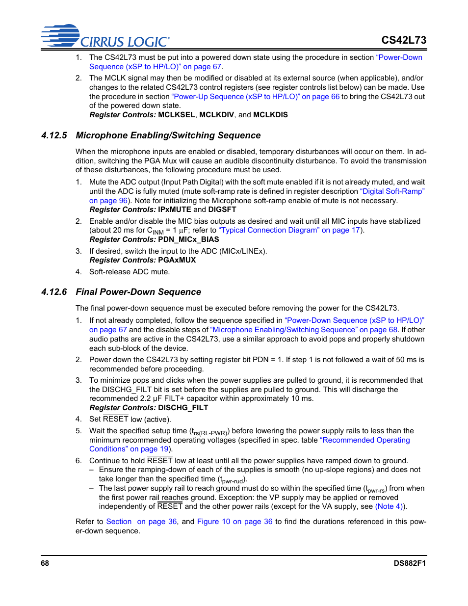 5 microphone enabling/switching sequence, 6 final power-down sequence, Otherwise, opti | Cs42l73 | Cirrus Logic CS42L73 User Manual | Page 68 / 139
