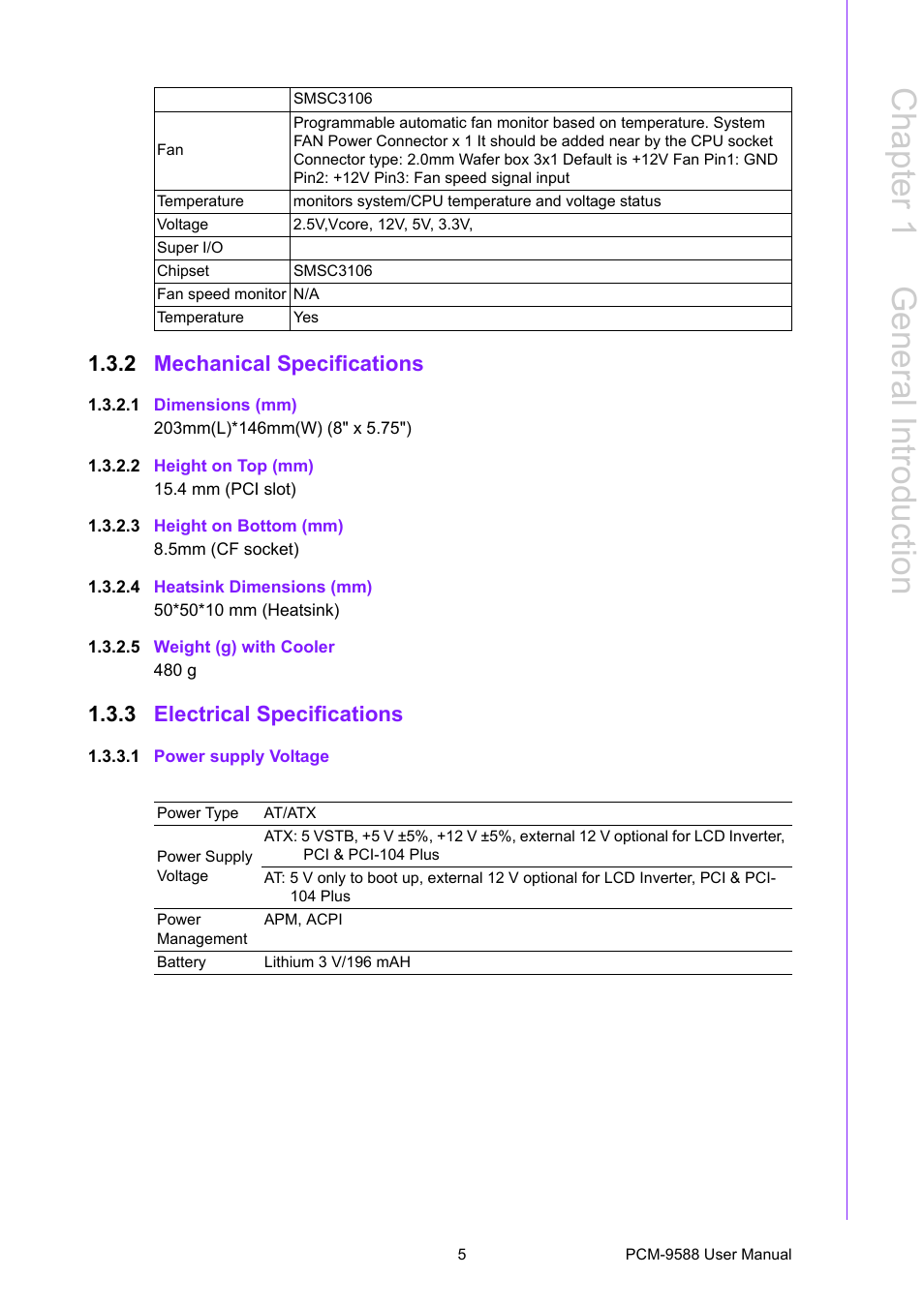 2 mechanical specifications, 1 dimensions (mm), 2 height on top (mm) | 3 height on bottom (mm), 4 heatsink dimensions (mm), 5 weight (g) with cooler, 3 electrical specifications, 1 power supply voltage, Mechanical specifications, Electrical specifications | Advantech PCM-9588 User Manual | Page 15 / 104
