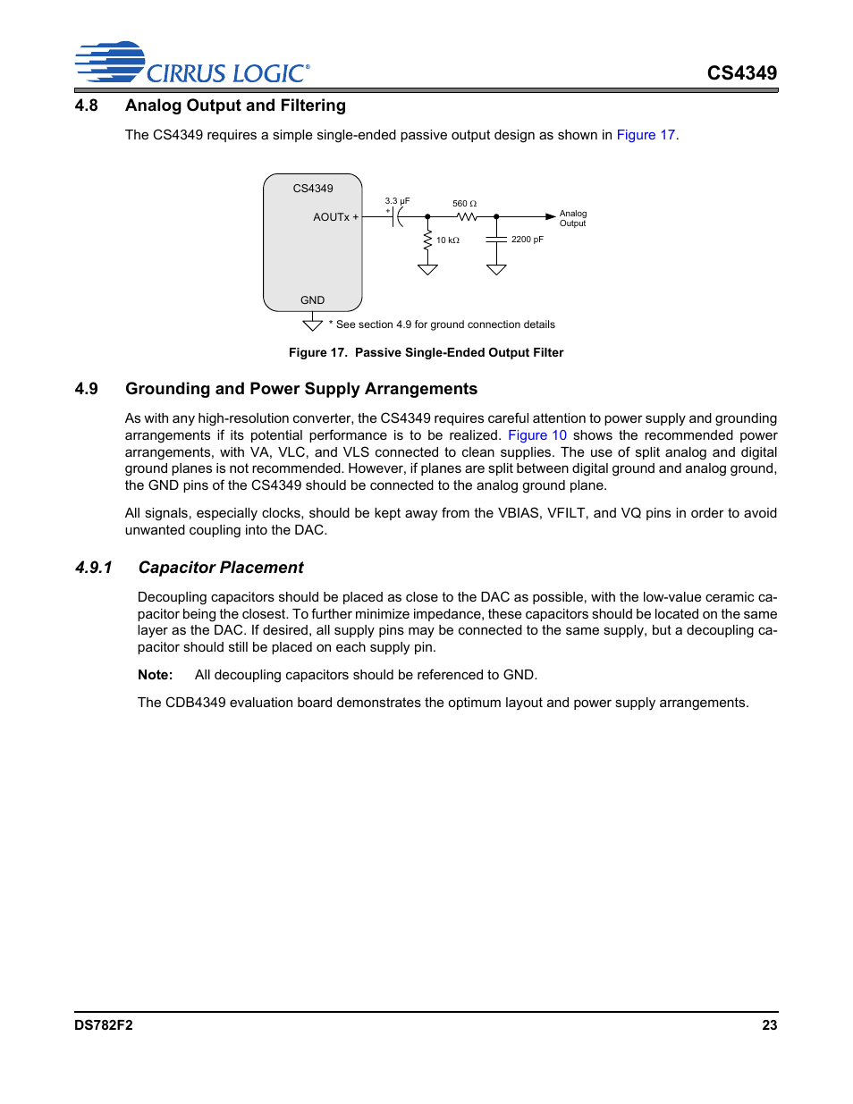 8 analog output and filtering, Figure 17. passive single-ended output filter, 9 grounding and power supply arrangements | 1 capacitor placement, Figure 17, Cs4349 | Cirrus Logic CS4349 User Manual | Page 23 / 39