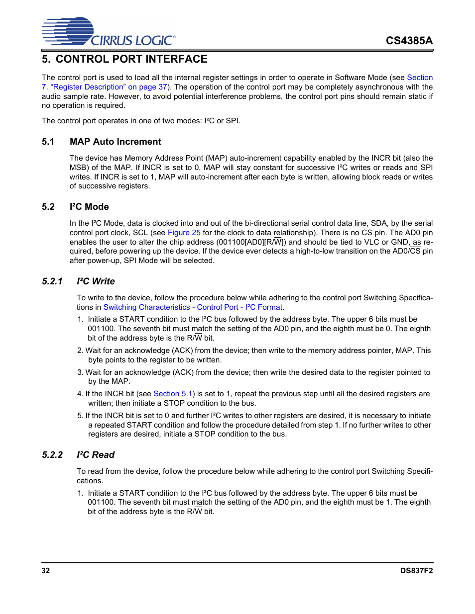 Control port interface, 1 map auto increment, 2 i²c mode | 1 i²c write, 2 i²c read, 1 map auto increment 5.2 i²c mode, 1 i²c write 5.2.2 i²c read | Cirrus Logic CS4385A User Manual | Page 32 / 55