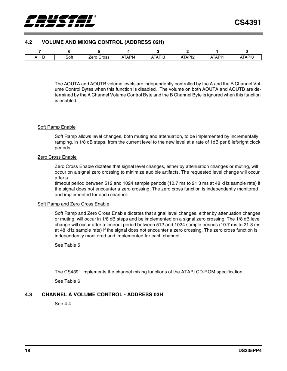 2 volume and mixing control (address 02h), 1 channel a volume = channel b volume (bit 7), 2 soft ramp or zero cross enable (bits 6:5) | 3 atapi channel mixing and muting (bits 4:0), 3 channel a volume control - address 03h, Cs4391 | Cirrus Logic CS4391 User Manual | Page 18 / 38