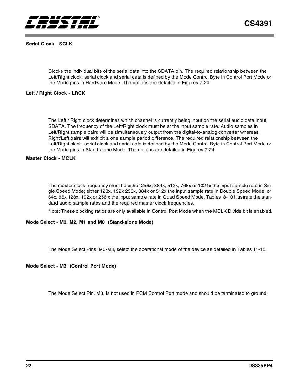 Serial clock - sclk, Left / right clock - lrck, Master clock - mclk | Mode select - m3, m2, m1 and m0 (stand-alone mode), Mode select - m3 (control port mode), Cs4391 | Cirrus Logic CS4391 User Manual | Page 22 / 38