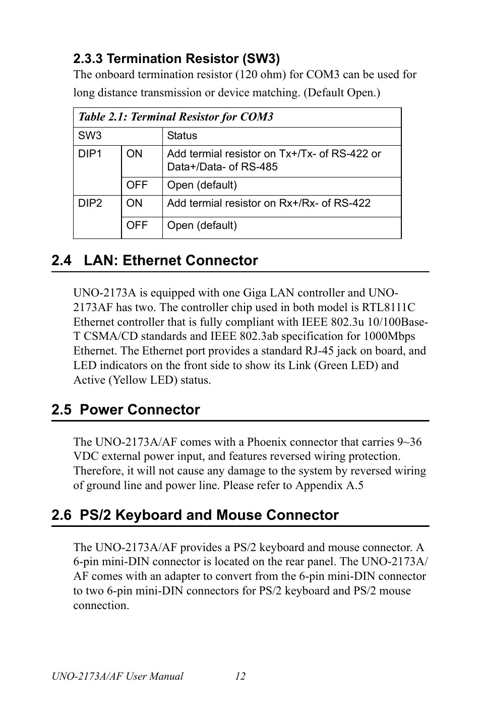 3 termination resistor (sw3), Table 2.1: terminal resistor for com3, 4 lan: ethernet connector | 5 power connector, 6 ps/2 keyboard and mouse connector, Lan: ethernet connector, Power connector, Ps/2 keyboard and mouse connector | Advantech UNO 2173A/AF User Manual | Page 20 / 42