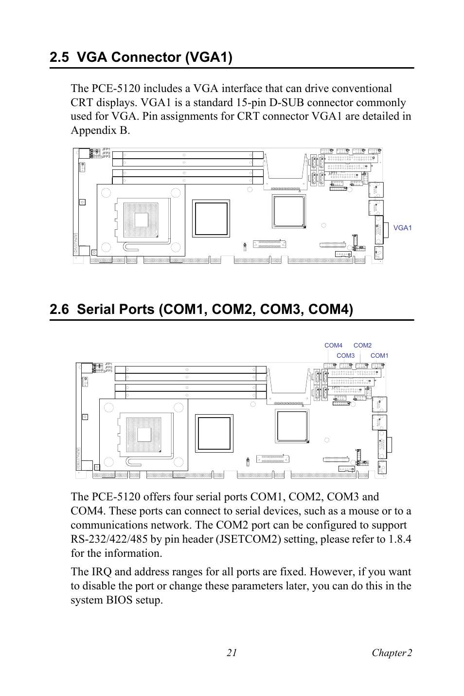 5 vga connector (vga1), 6 serial ports (com1, com2, com3, com4), Vga connector (vga1) | Serial ports (com1, com2, com3, com4), 21 chapter 2 | Advantech PCE-5120 User Manual | Page 37 / 122
