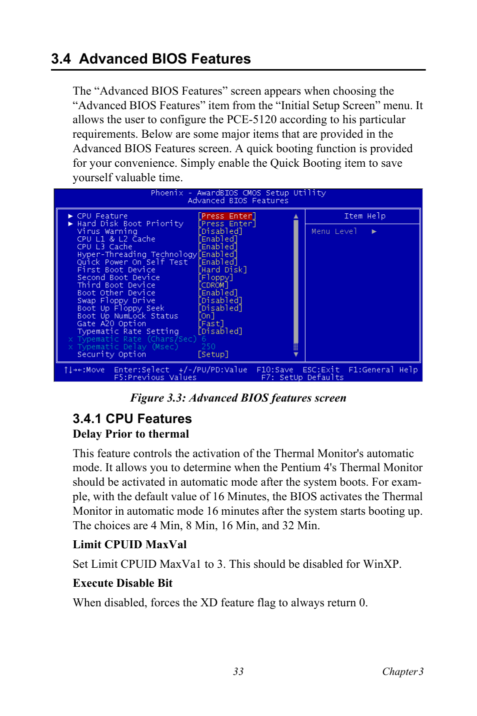 4 advanced bios features, Figure 3.3: advanced bios features screen, 1 cpu features | Advanced bios features, Cpu features | Advantech PCE-5120 User Manual | Page 49 / 122