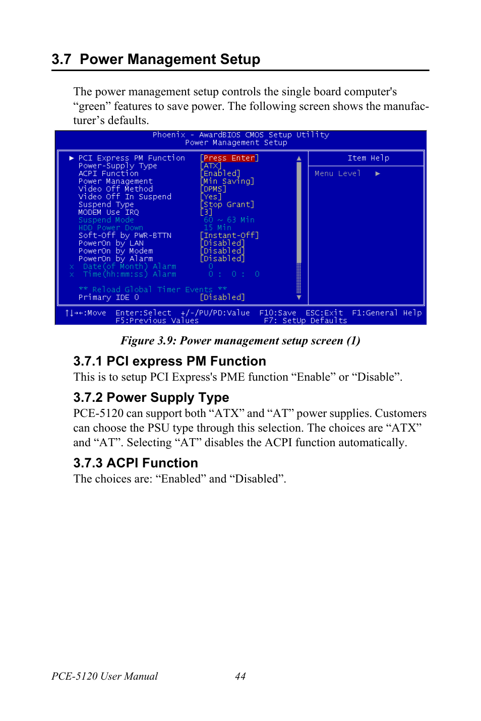 7 power management setup, Figure 3.9: power management setup screen (1), 1 pci express pm function | 2 power supply type, 3 acpi function, Power management setup, Pci express pm function, Power supply type, Acpi function | Advantech PCE-5120 User Manual | Page 60 / 122