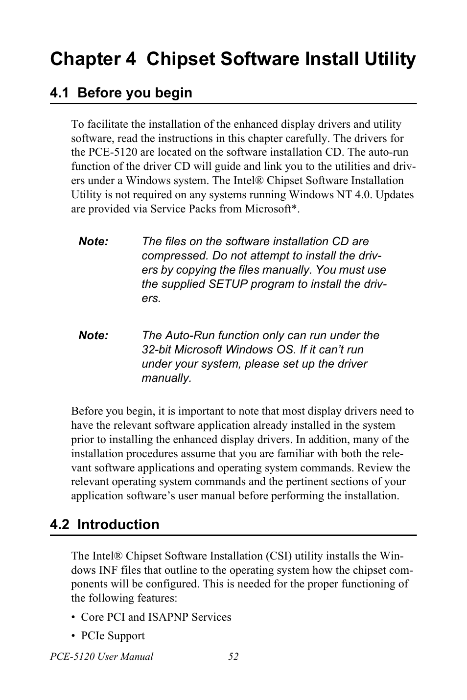 Chapter 4 chipset software install utility, 1 before you begin, 2 introduction | Chapter, 4 chipset software install utility, Before you begin, Introduction | Advantech PCE-5120 User Manual | Page 68 / 122