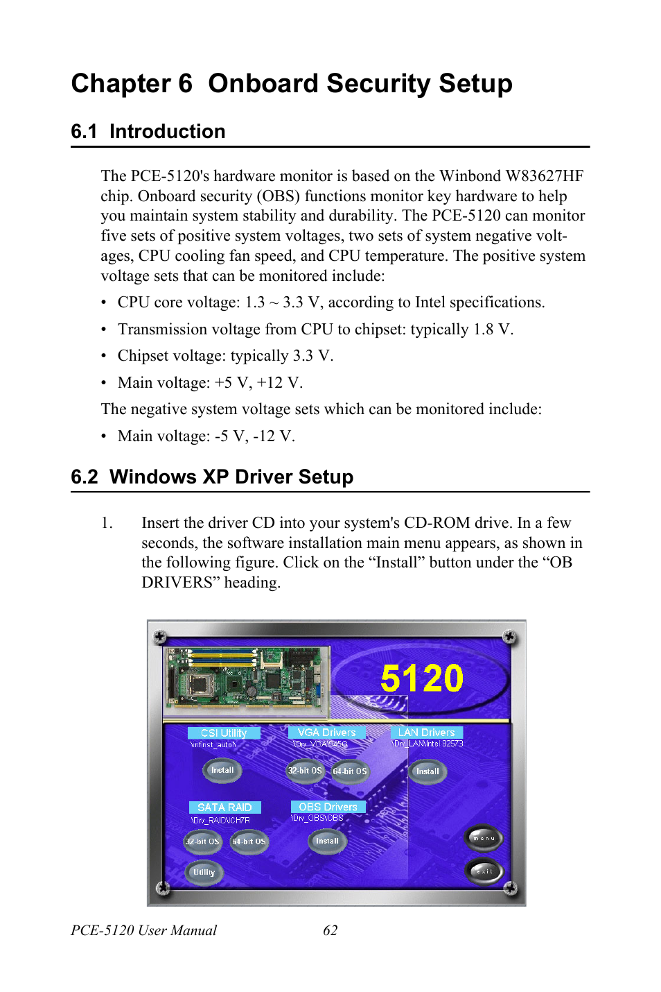 Chapter 6 onboard security setup, 1 introduction, 2 windows xp driver setup | Chapter, 6 onboard security setup, Introduction, Windows xp driver setup | Advantech PCE-5120 User Manual | Page 78 / 122