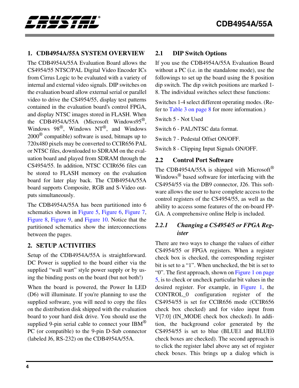 Cdb4954a/55a system overview, Setup activities, 1 dip switch options | 2 control port software, 1 changing a cs4954/5 or fpga register, Cdb4954a/55a system overview 2. setup activities, 1 dip switch options 2.2 control port software | Cirrus Logic CDB4955A User Manual | Page 4 / 20