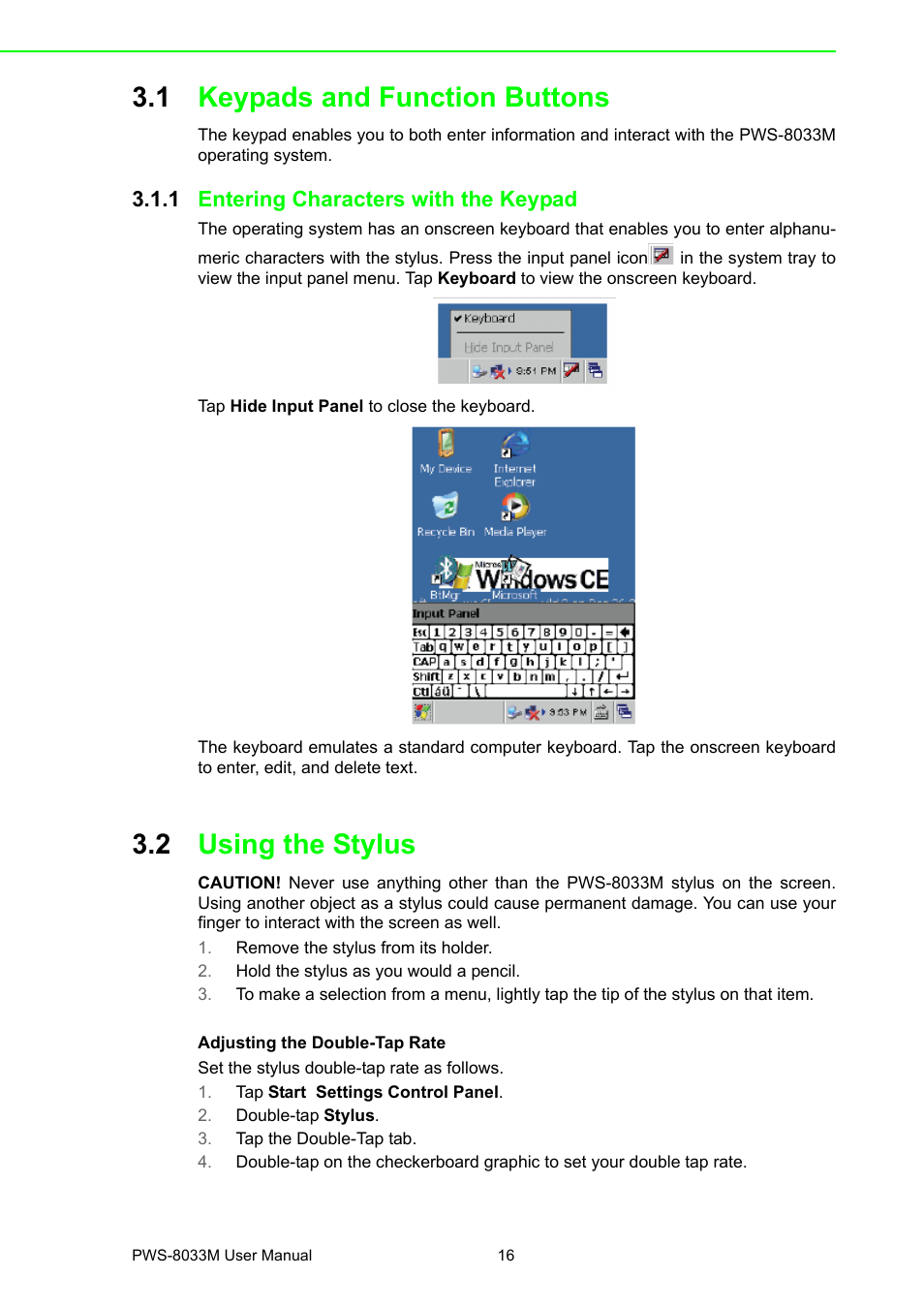 1 keypads and function buttons, 1 entering characters with the keypad, 2 using the stylus | Keypads and function buttons 3.1.1, Entering characters with the keypad, Using the stylus | Advantech 3.7" VGA TFT LCD XSCale Rugged Mobile Computer PWS-8033M User Manual | Page 22 / 44