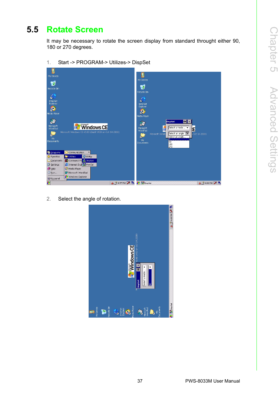5 rotate screen, Rotate screen, Chapter 5 a dvanced s ettings | Advantech 3.7" VGA TFT LCD XSCale Rugged Mobile Computer PWS-8033M User Manual | Page 43 / 44