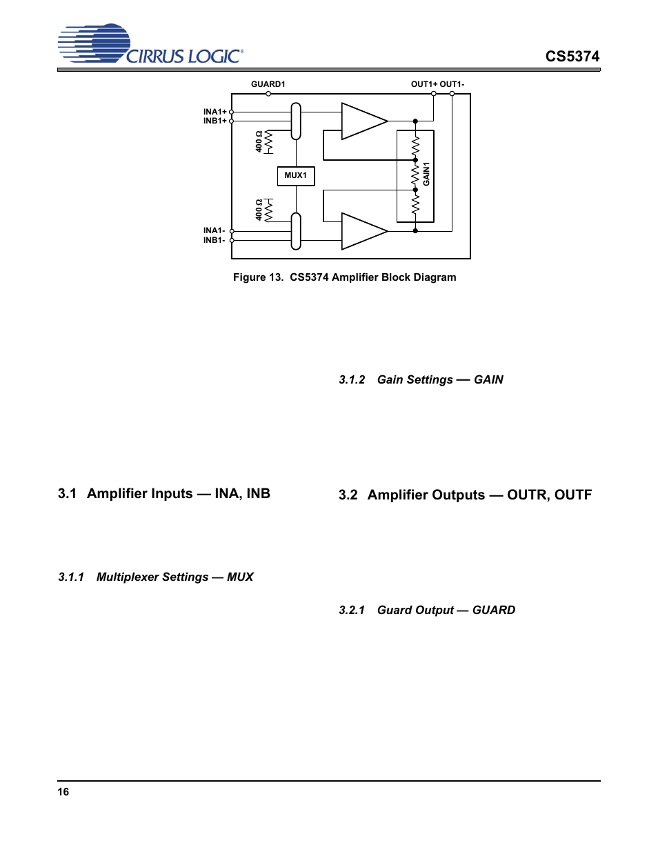 Amplifier operation, 1 amplifier inputs — ina, inb, 1 multiplexer settings — mux | 2 gain settings — gain, 2 amplifier outputs — outr, outf, 1 guard output — guard, Figure 13. cs5374 amplifier block diagram, Cs5374 | Cirrus Logic CS5374 User Manual | Page 16 / 44