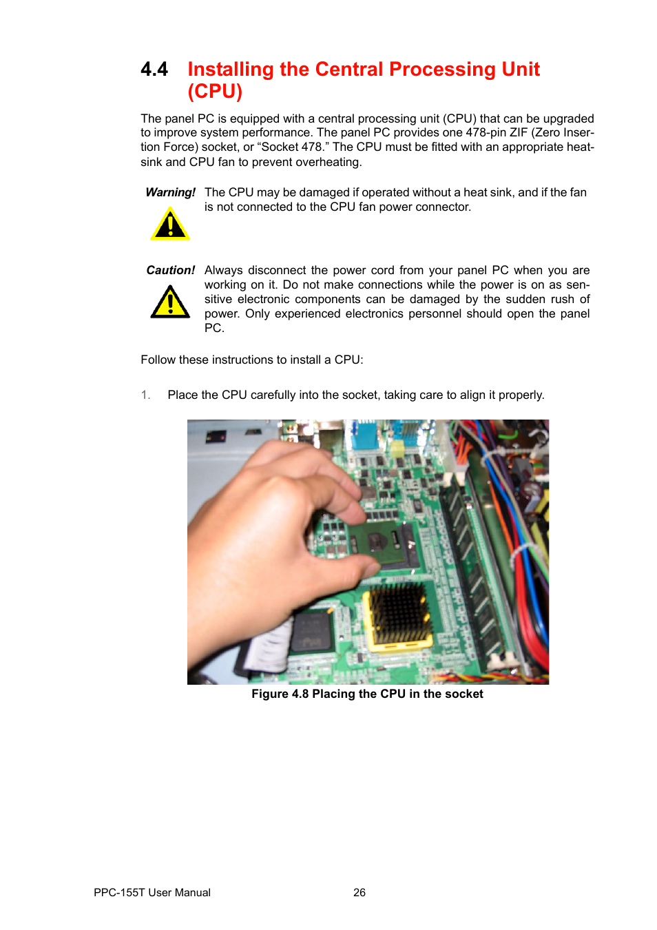 4 installing the central processing unit (cpu), Figure 4.8 placing the cpu in the socket, Placing the cpu in the socket | Advantech PPC-155T User Manual | Page 38 / 68