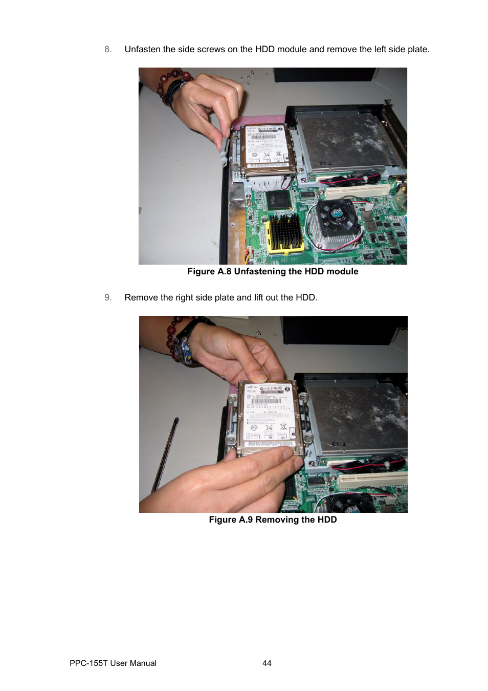 Figure a.8 unfastening the hdd module, Figure a.9 removing the hdd | Advantech PPC-155T User Manual | Page 56 / 68