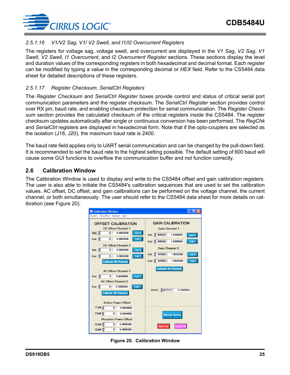 17 register checksum, serialctrl registers, 6 calibration window, Figure 20. calibration window | Cdb5484u | Cirrus Logic CDB5484U User Manual | Page 25 / 47