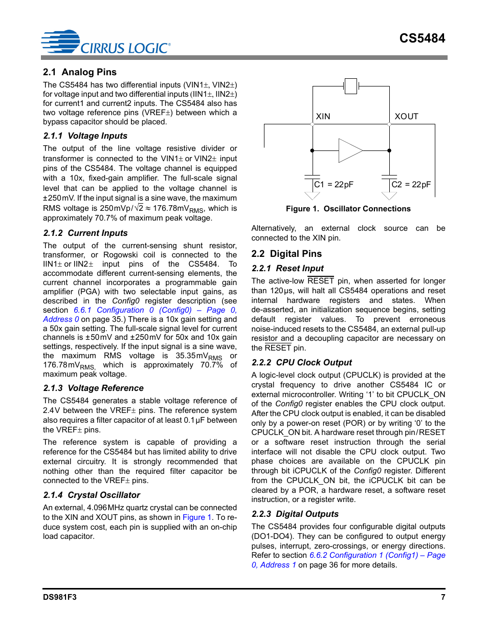 1 analog pins, 1 voltage inputs, 2 current inputs | 3 voltage reference, 4 crystal oscillator, 2 digital pins, 1 reset input, 2 cpu clock output, 3 digital outputs, Figure 1. oscillator connections | Cirrus Logic CS5484 User Manual | Page 7 / 67