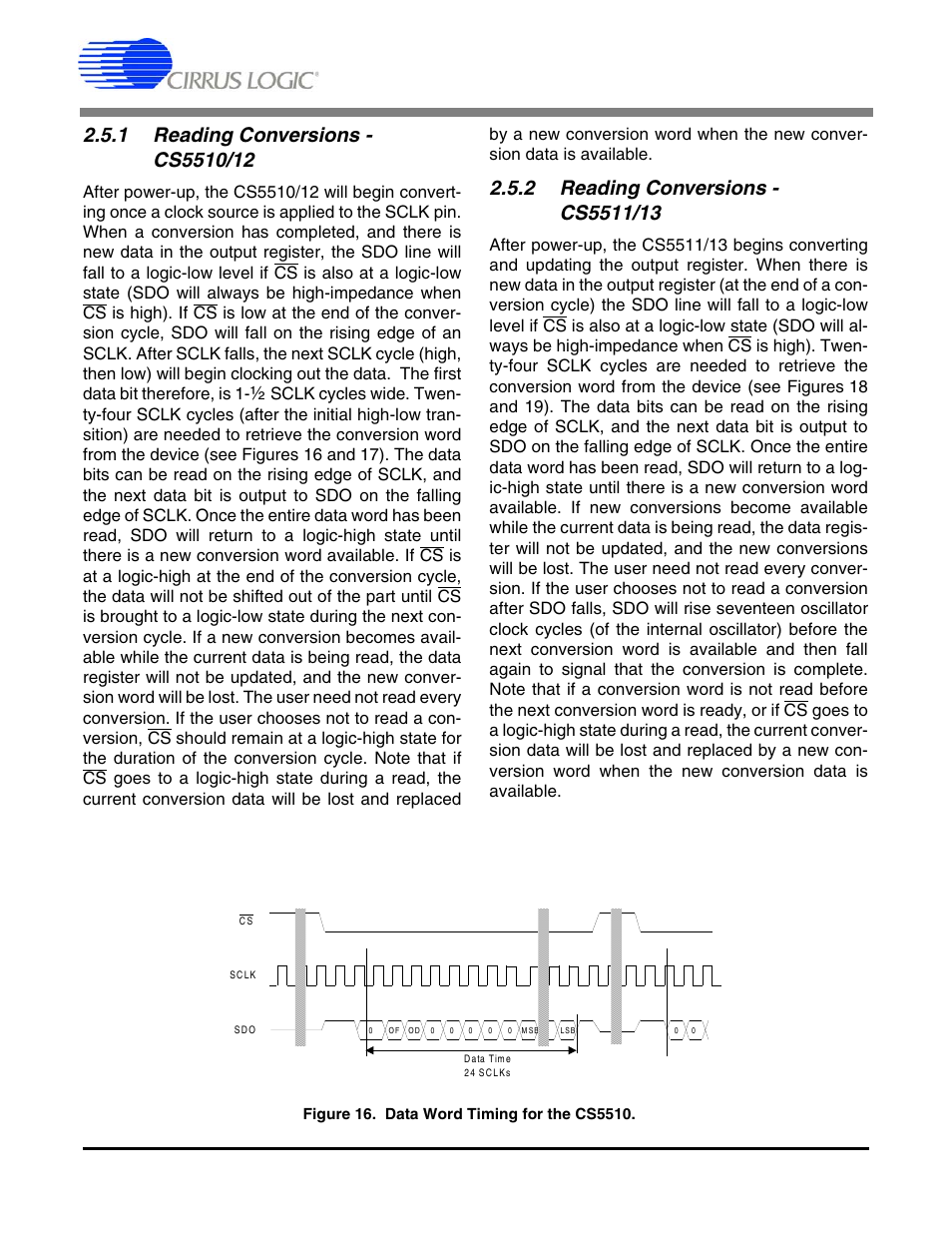 1 reading conversions - cs5510/12, 2 reading conversions - cs5511/13, Figure 16. data word timing for the cs5510 | Cirrus Logic CS5513 User Manual | Page 16 / 26