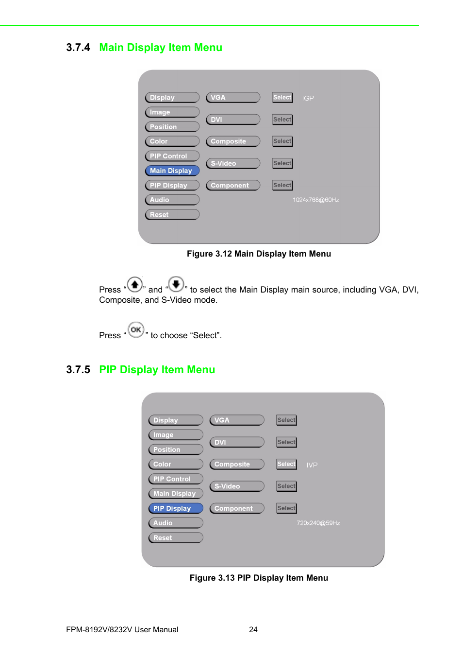 4 main display item menu, Figure 3.12 main display item menu, 5 pip display item menu | Figure 3.13 pip display item menu | Advantech FPM-8192V/8232V User Manual | Page 32 / 48