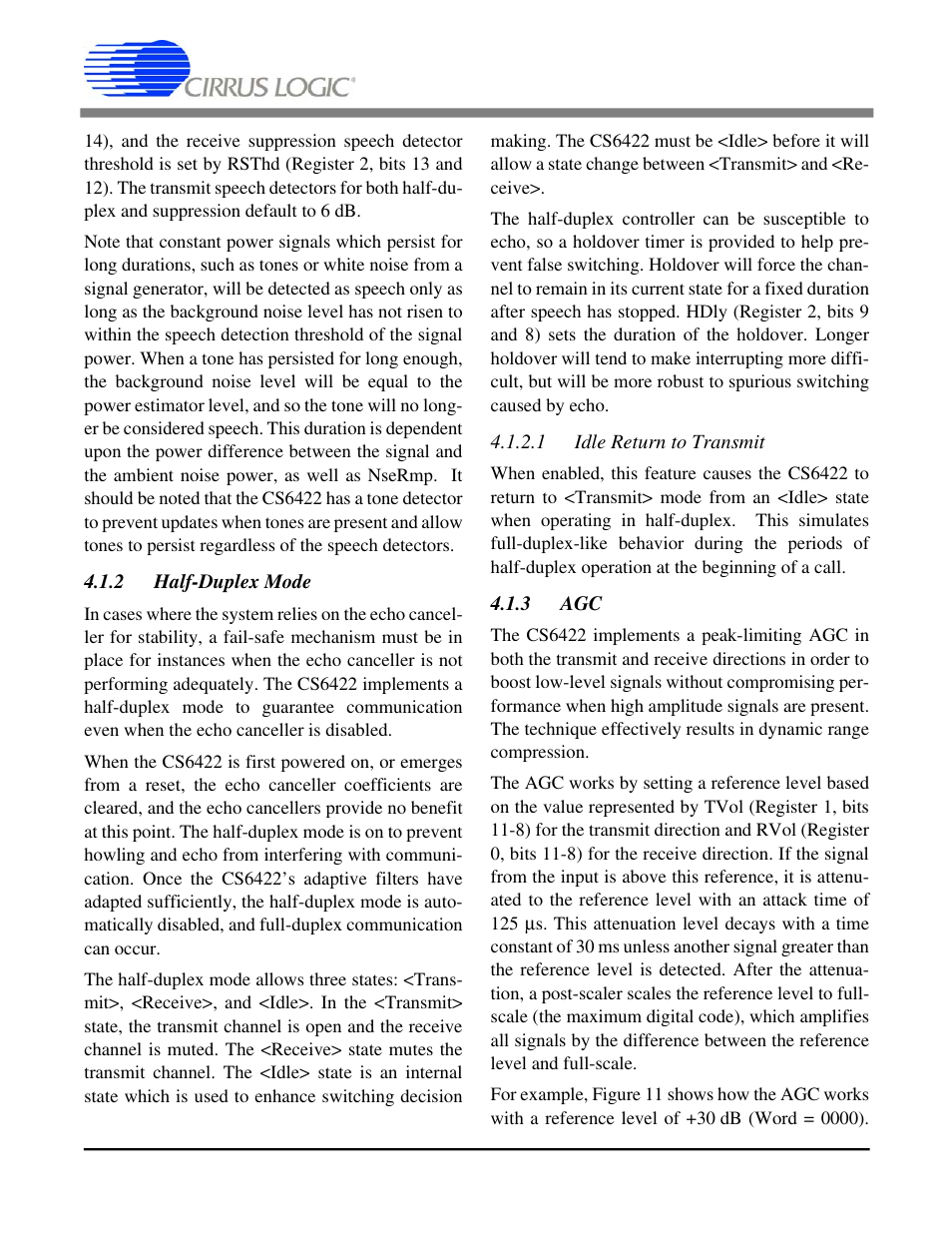 2 half-duplex mode, 3 agc, 1 idle return to transmit | E section 4.1.3, “agc”fo, Cs6422 | Cirrus Logic CS6422 User Manual | Page 35 / 48