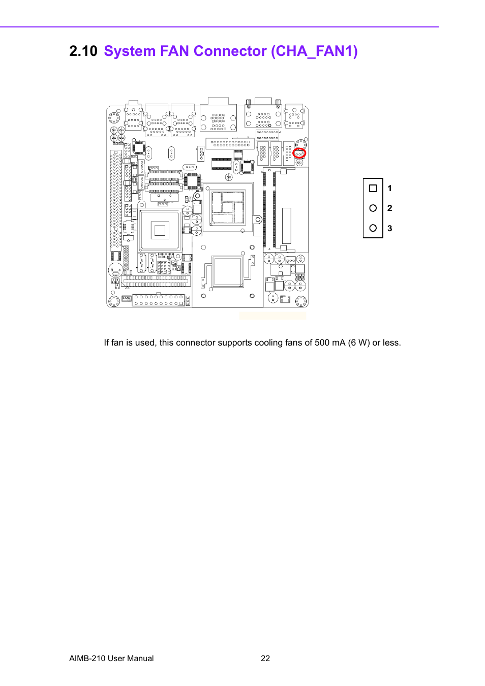 10 system fan connector (cha_fan1), System fan connector (cha_fan1) | Advantech INTEL AIMB-210 User Manual | Page 34 / 96