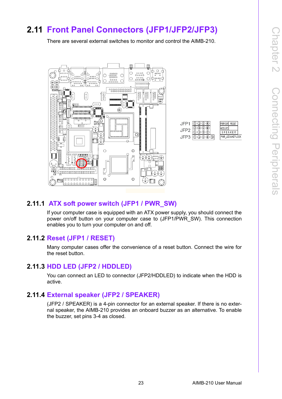 11 front panel connectors (jfp1/jfp2/jfp3), 1 atx soft power switch (jfp1 / pwr_sw), 2 reset (jfp1 / reset) | 3 hdd led (jfp2 / hddled), 4 external speaker (jfp2 / speaker), Chapter 2 c onnecting peripherals | Advantech INTEL AIMB-210 User Manual | Page 35 / 96
